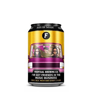 I've got friends in the music business - B.A.  Mexican Stout - Frontaal