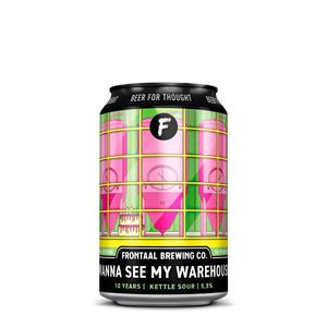 Wanna See My Warehouse Kettle Sour  5,5 % Blikje Frontaal